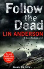 A Rhona MacLeod novel: Follow the dead by Lin Anderson, Gelezen, Lin Anderson, Verzenden