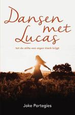 9789055993598 Dansen met Lucas | Tweedehands, Verzenden, Zo goed als nieuw, Joke Portegies