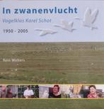 In zwanenvlucht - vogelklas Karel schot, 1950-2005, Ophalen of Verzenden, Nieuw