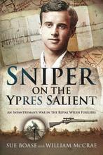 9781399095570 Sniper on the Ypres Salient, Boeken, Verzenden, Nieuw, Sue Boase