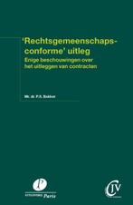 Rechtsgemeenschapsconforme uitleg / Preadviezen Christen, Boeken, Verzenden, Zo goed als nieuw, Sjoerd Bakker