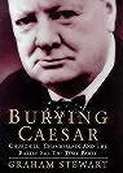 Burying Caesar 9780297818311 Graham Stewart, Boeken, Overige Boeken, Gelezen, Verzenden