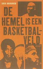 De hemel is een basketbalveld 9789020405996 E. Brouwer, Verzenden, Zo goed als nieuw, E. Brouwer