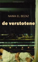 De Verstotene 9789025428921 Naima El Bezaz, Gelezen, Naima El Bezaz, Naima El Bezaz, Verzenden