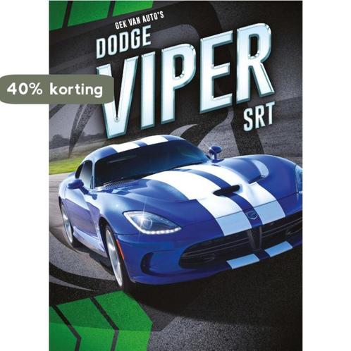 Gek op autos! -  Dodge Viper SRT 9789463411400 Calvin Cruz, Boeken, Overige Boeken, Zo goed als nieuw, Verzenden