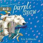 Purple Snow 9781741662450 Eric Lobbecke, Verzenden, Gelezen, Eric Lobbecke