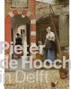 Pieter de Hooch in Delft | 9789462583276 | Frans Grijzenhout, Zo goed als nieuw, Frans Grijzenhout ; Anita Jansen ; Anna Krekeler ; Jaap van der Veen ; Wim Weve