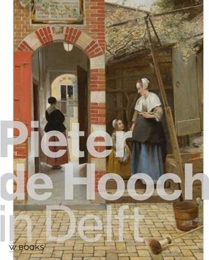 Pieter de Hooch in Delft | 9789462583276 | Frans Grijzenhout, Boeken, Wetenschap, Zo goed als nieuw