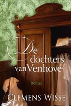 De dochters van Venhove 9789401914703 Clemens Wisse, Boeken, Streekboeken en Streekromans, Verzenden, Gelezen, Clemens Wisse