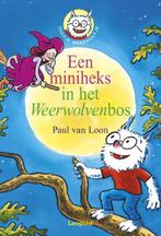 Een miniheks in het Weerwolvenbos / Dolfje Weerwolfje, Verzenden, Gelezen, Paul van Loon