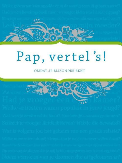 Pap vertel s / Vertel eens 9789049107734 Elma van Vliet, Boeken, Psychologie, Zo goed als nieuw, Verzenden