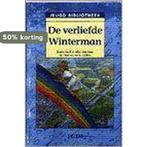 De verliefde Winterman / Jeugd bibliotheek 9789024361083, Verzenden, Gelezen, W. Oliviers