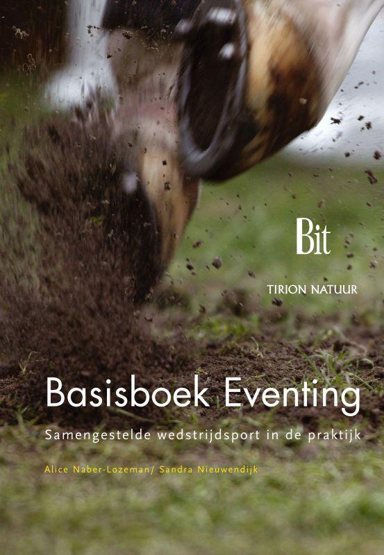 Basisboek eventing / Tirion natuur 9789052105659, Boeken, Hobby en Vrije tijd, Zo goed als nieuw, Verzenden