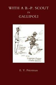 With A B-P Scout in Gallipoli. a Record of the Belton, Boeken, Biografieën, Zo goed als nieuw, Verzenden