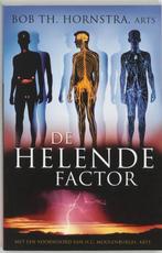 De helende factor - Bob Th. Hornstra - 9789020243796 - Paper, Verzenden, Nieuw