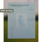 De gemeente Lichtenvoorde 1815-2005 9789078202042, Verzenden, Zo goed als nieuw, H. de Beukelaer