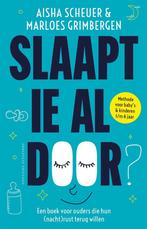Slaapt-ie al door? 9789464040791 Aisha Scheuer, Boeken, Zwangerschap en Opvoeding, Verzenden, Zo goed als nieuw, Aisha Scheuer