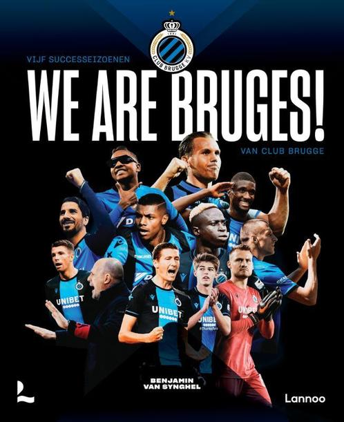 We are Bruges! 9789401446273 Benjamin Van Synghel, Boeken, Hobby en Vrije tijd, Zo goed als nieuw, Verzenden