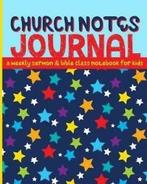 Church Notes Journal: A Weekly Sermon and Bible Class, Gelezen, Shalana Frisby, Verzenden