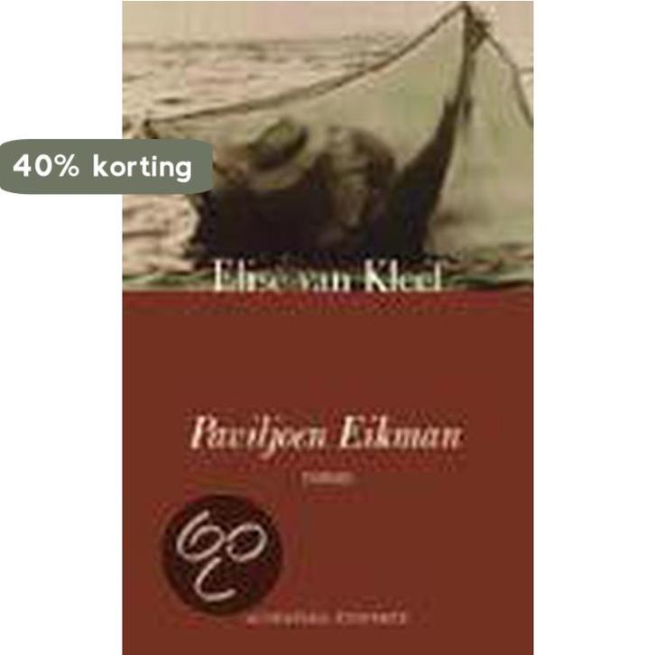 Paviljoen Eikman 9789025405458 E. van Kleef, Boeken, Romans, Gelezen, Verzenden