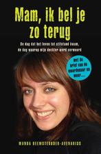 Mam, ik bel je zo terug 9789081932202, Boeken, Verzenden, Zo goed als nieuw, Wanda Beemsterboer-avenarius
