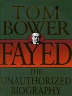 Fayed: the unauthorized biography by Tom Bower (Hardback), Gelezen, Verzenden, Tom Bower
