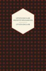 Upton Sinclair Presents William Fox, Sinclair, Upton   New,,, Boeken, Verzenden, Zo goed als nieuw, Upton Sinclair