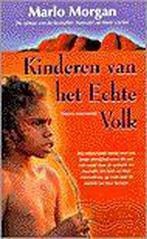 KINDEREN VAN HET ECHTE VOLK 9789022984260 Marlo Morgan, Verzenden, Gelezen, Marlo Morgan