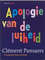Apologie van de luiheid 9789075697322 C. Pansaers, Boeken, Gelezen, C. Pansaers, Verzenden