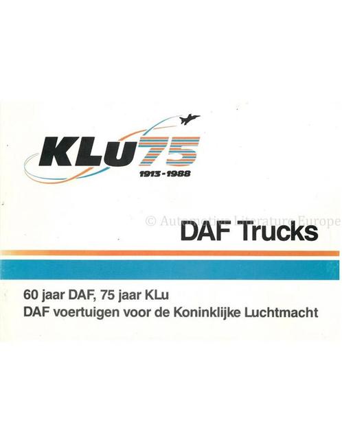 KLU 75 1913 - 1988, 60 JAAR DAF, 75 JAAR KLU, DAF, Boeken, Auto's | Boeken