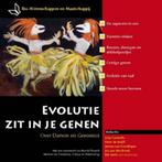 Evolutie zit in je genen / Cahiers bio-wetenschappen en, Verzenden, Gelezen, J.P.M. Geraedts