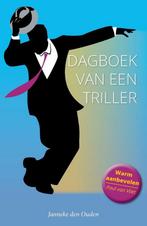 9789464434880 Dagboek van een triller Janneke den Ouden, Boeken, Biografieën, Nieuw, Janneke den Ouden, Verzenden