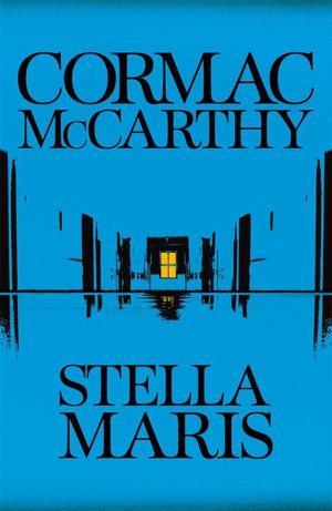 Stella Maris |  NIEUW | Mccarthy, Cormac | 9781447294016, Boeken, Thrillers, Nieuw, Ophalen of Verzenden