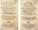 Celano Carlo. - Notizie del Bello dell’Antico e del Curioso