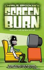 Charlie Brookers Screen Burn 9780571227556 Charlie Brooker, Boeken, Verzenden, Gelezen, Charlie Brooker