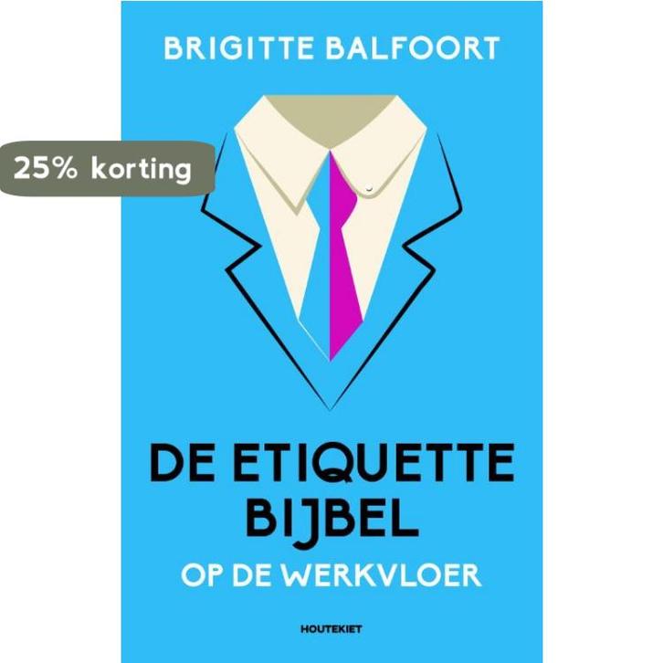 De etiquettebijbel op de werkvloer 9789089245274, Boeken, Hobby en Vrije tijd, Gelezen, Verzenden