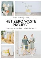Het Zero waste project 9789400509979 Jessie Kroon, Gelezen, Jessie Kroon, Nicky Kroon, Verzenden
