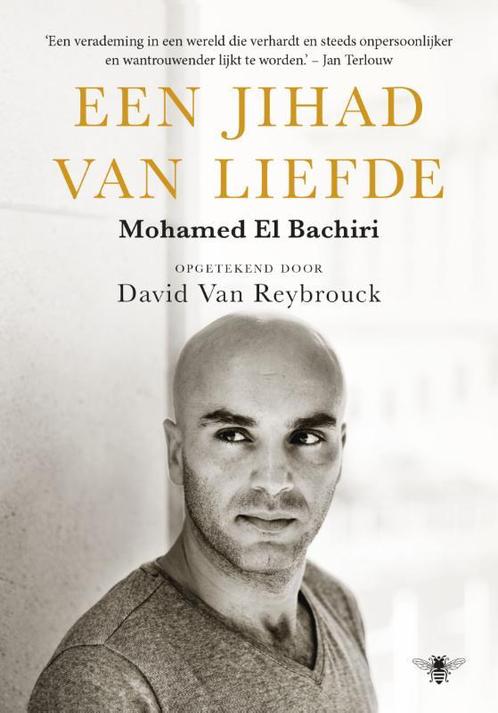 Een jihad van liefde 9789023471622 Mohamed El Bachiri, Boeken, Literatuur, Zo goed als nieuw, Verzenden