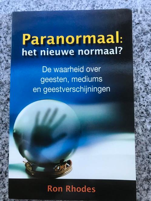 Paranormaal: het nieuwe normaal (Ron Rhodes), Boeken, Esoterie en Spiritualiteit, Spiritualiteit algemeen, Gelezen, Achtergrond en Informatie