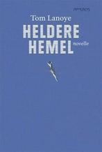 Heldere hemel (9789044627312, Tom Lanoye) (Tom Lanoye), Verzenden, Nieuw