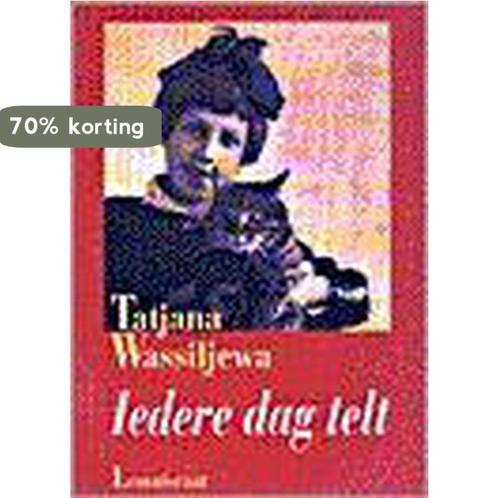 IEDERE DAG TELT 9789060699669 T. Wassiljewa, Boeken, Kinderboeken | Jeugd | 13 jaar en ouder, Gelezen, Verzenden