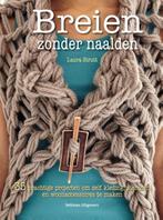 Breien zonder naalden 9789048311781 Laura Strutt, Verzenden, Zo goed als nieuw, Laura Strutt