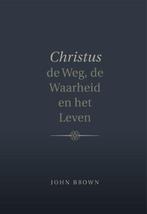 Brown, John-Christus, de Weg, de Waarheid en het Leven, Verzenden, Gelezen