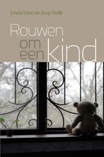 Rouwen om een kind 9789402906615 Linda Klein, Verzenden, Gelezen, Linda Klein
