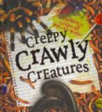 Creepy Crawly Creatures, Boeken, Verzenden, Nieuw