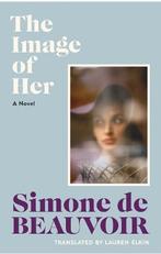 The Image Of Her | 9781784879907 | De Beauvoir, Simone, Ophalen of Verzenden, Nieuw, De Beauvoir, Simone