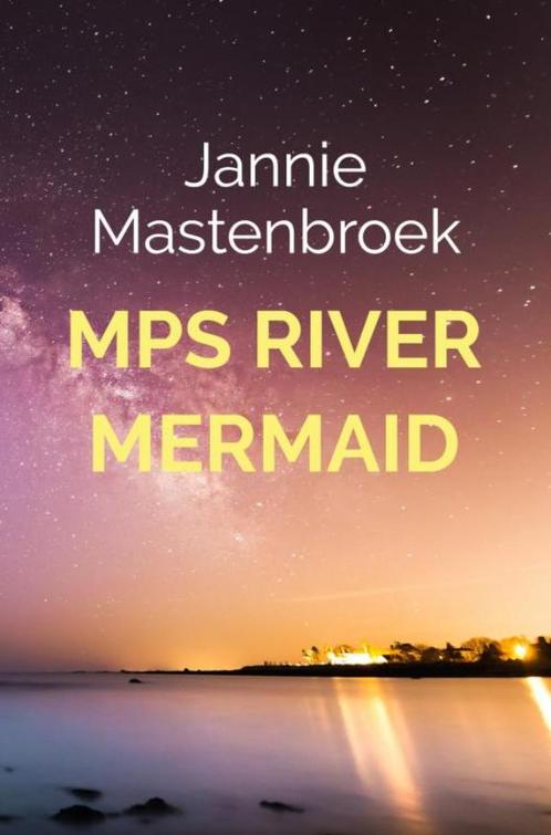 MPS River Mermaid 9789402185560 Jannie Mastenbroek, Boeken, Thrillers, Gelezen, Verzenden
