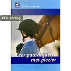Leer paardrijden met plezier 9789082456820 Maaike van Rijn, Verzenden, Zo goed als nieuw, Maaike van Rijn