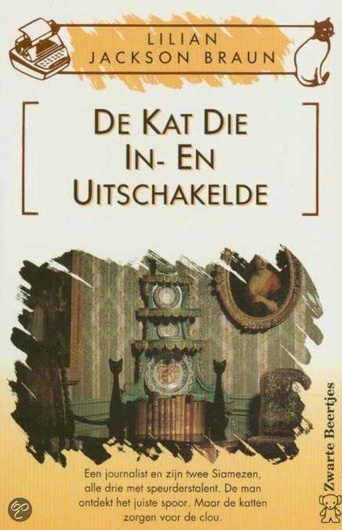 Kat Die In En Uit Schakelde 9789044923582 L.J. Braun, Boeken, Detectives, Gelezen, Verzenden
