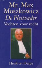 Mr Max Moszkowicz De Pleitvader 9789055015641 H. ten Berge, Boeken, Verzenden, Zo goed als nieuw, H. ten Berge